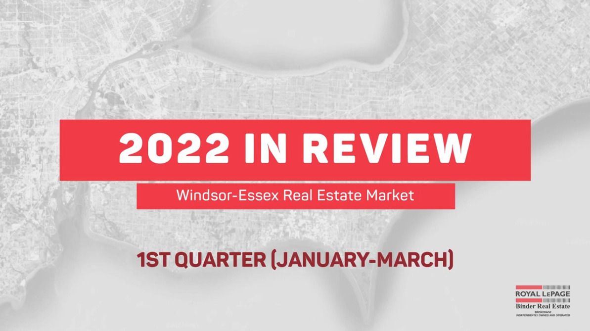 Q1 2022 Windsor-Essex Real Estate Statistics