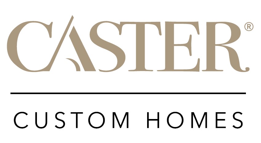 CASTER CUSTOM HOMES